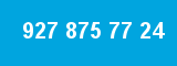 927 875 77 24